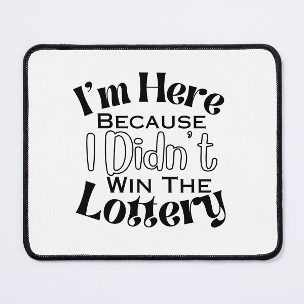 Item preview, Didn't win the lottery designed and sold by Whytewold Farm Stuff.