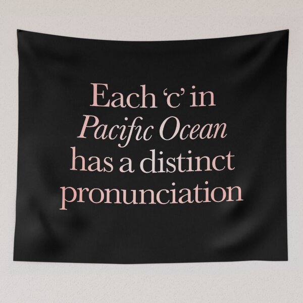 Item preview, Each 'c' in 'Pacific Ocean' has a distinct pronunciation. v.2 designed and sold by x1brett.