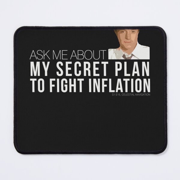 Item preview, Josh Lyman Secret Plan to Fight Inflation  designed and sold by DereckAugustave.