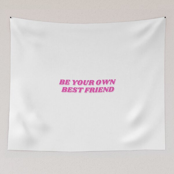 Item preview, Be your own best friend, pink design designed and sold by ChiWellness Shop.