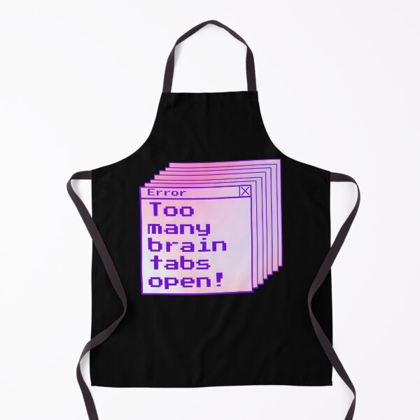Item preview, ADHD Humor Error Message Brain Tabs Open Funny quote. designed and sold by Unitepeople.