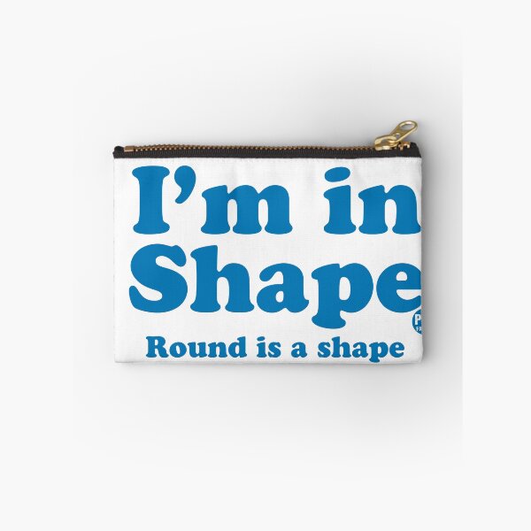 Artikelvorschau, i'm in shape round entworfen und verkauft von TODD GOLDMAN.