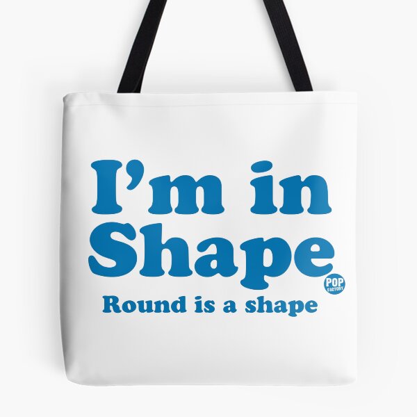 Artikelvorschau, i'm in shape round entworfen und verkauft von TODD GOLDMAN.