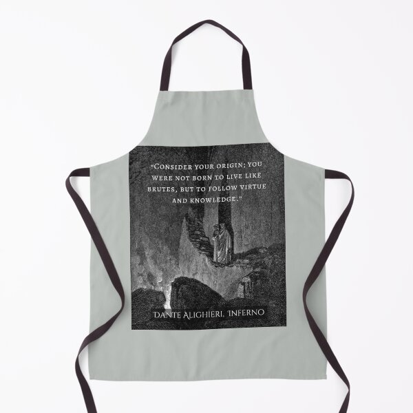 Item preview, Dante Alighieri quote: Consider your origin. You were not born to live like brutes but to follow virtue and knowledge. designed and sold by artbleed.
