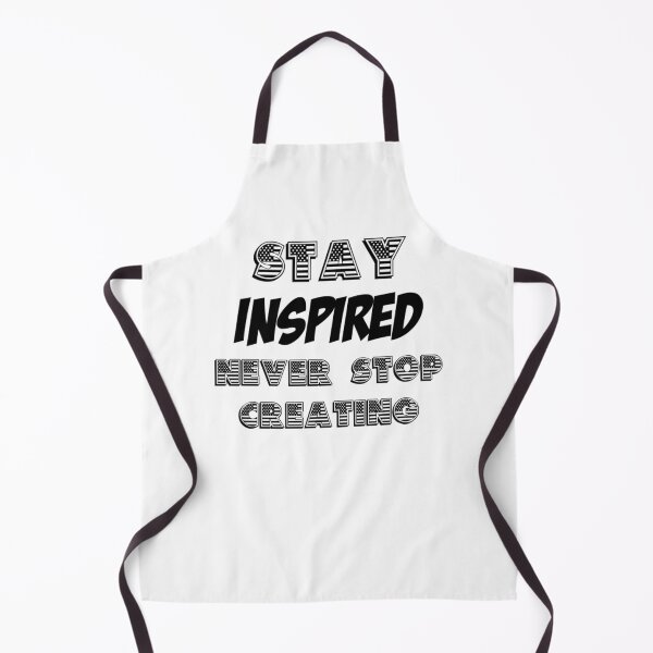 Item preview, Stay Inspired Never Stop Creating designed and sold by BreannaTowne.