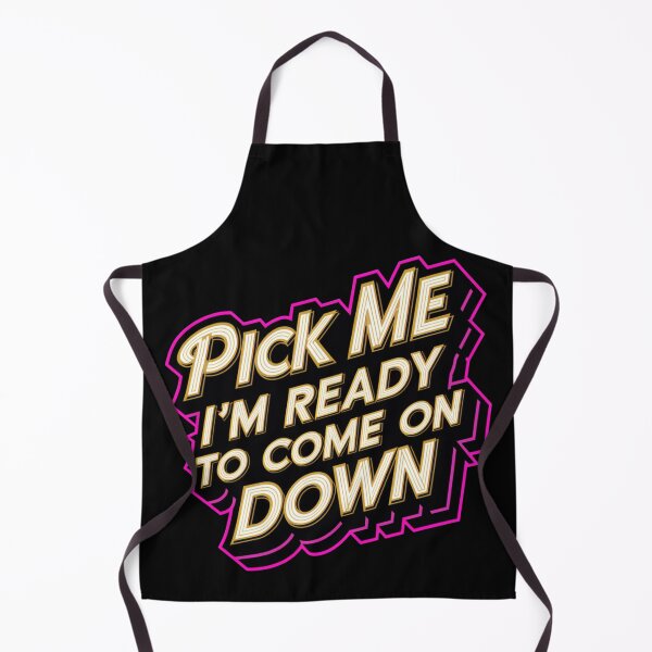 Item preview, Pick Me Im Ready To Come On Down designed and sold by MG-MagicGallery.