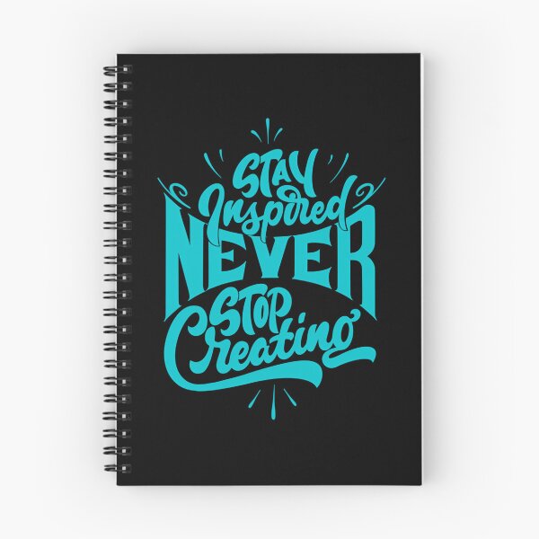 Item preview, Stay Inspired Never Stop Creating designed and sold by BreannaTowne.