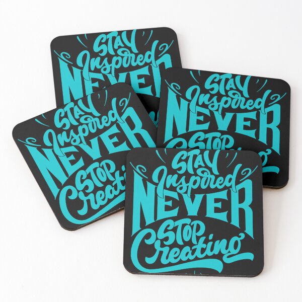 Item preview, Stay Inspired Never Stop Creating designed and sold by BreannaTowne.
