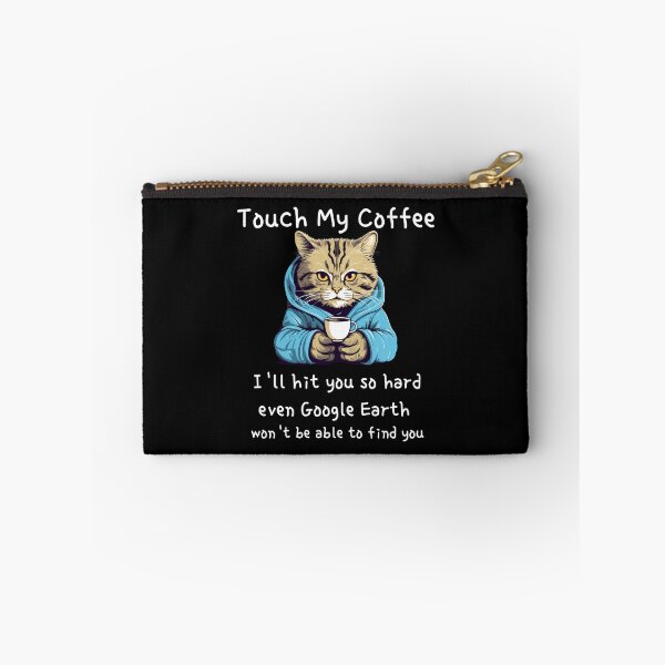 Item preview, Don't Touch My Coffee designed and sold by Aurorapod.