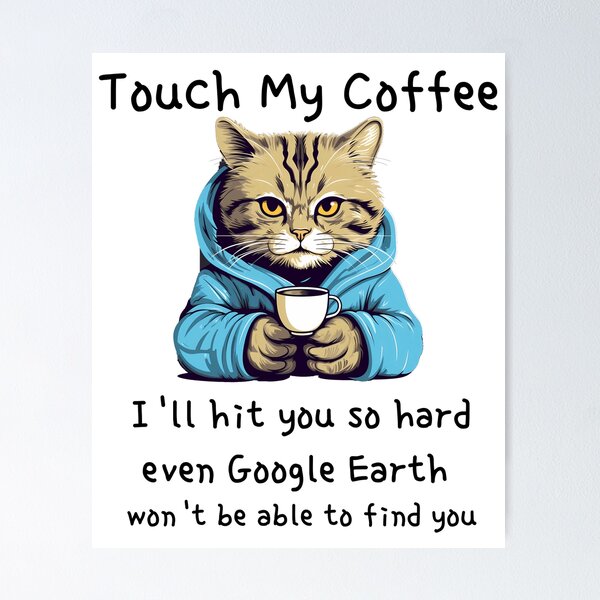 Item preview, Don't Touch My Coffee designed and sold by Aurorapod.