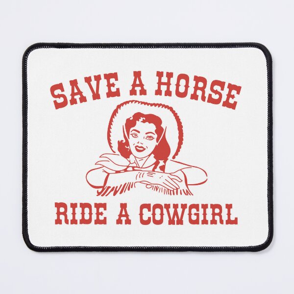 Item preview, Save a Horse Ride a Cowgirl designed and sold by Katherine Mandeville.