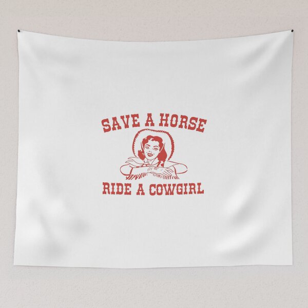 Item preview, Save a Horse Ride a Cowgirl designed and sold by Katherine Mandeville.