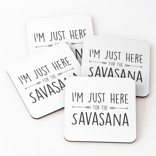 Item preview, I'm Just Here For The Savasana designed and sold by cgainstudio.