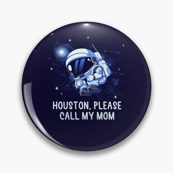 Artikelvorschau, Houston Please Call My Mom - Funny Astronaut Galaxy Gift entworfen und verkauft von koalateess.