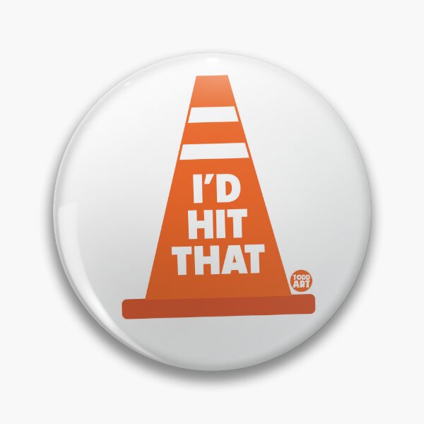 Item preview, I'D Hit That designed and sold by TODD GOLDMAN.