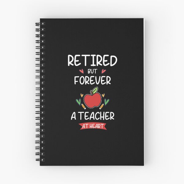 Item preview, Retired But Forever A Teacher At Heart:Teacher Life After Retirement designed and sold by DESIGNNOUR.