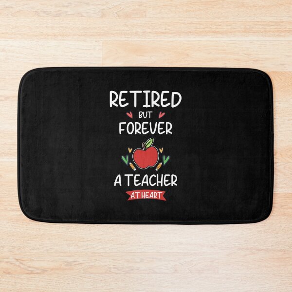 Item preview, Retired But Forever A Teacher At Heart:Teacher Life After Retirement designed and sold by DESIGNNOUR.