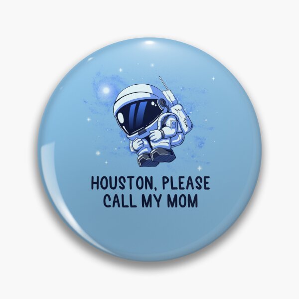 Artikelvorschau, Houston Please Call My Mom - Funny Astronaut Galaxy Gift entworfen und verkauft von koalateess.