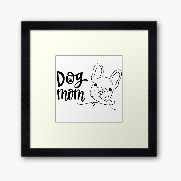 Item preview, French Bulldog Dog Mom designed and sold by Hummingbirdhope.