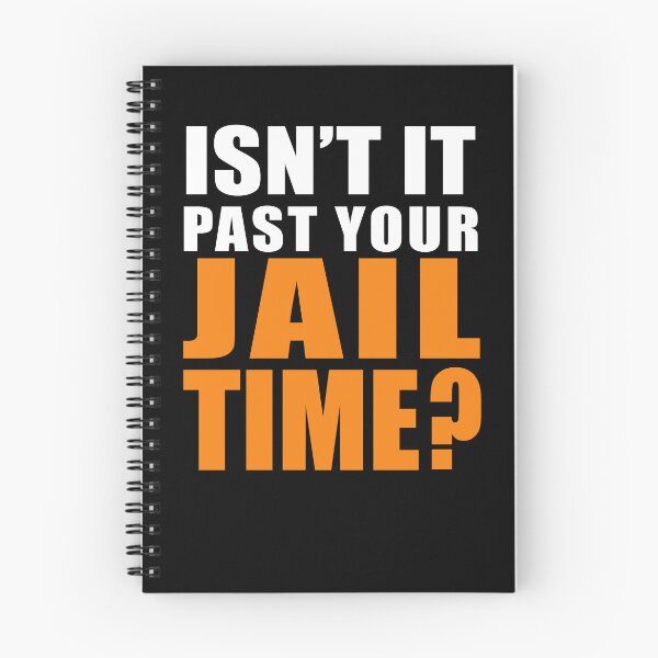 Item preview, ISN'T IT PAST YOUR JAIL TIME? FUNNY TRUMP designed and sold by LoveAndDefiance.
