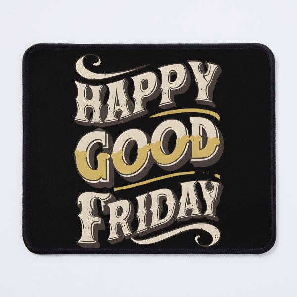 Item preview, Happy Good Friday designed and sold by IlikeStyle.