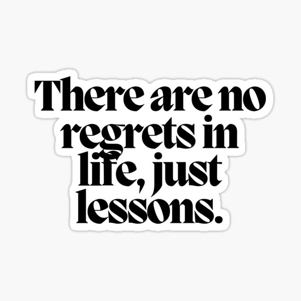 Item preview, There are no regrets in life, just lessons.  designed and sold by CharmStudio.