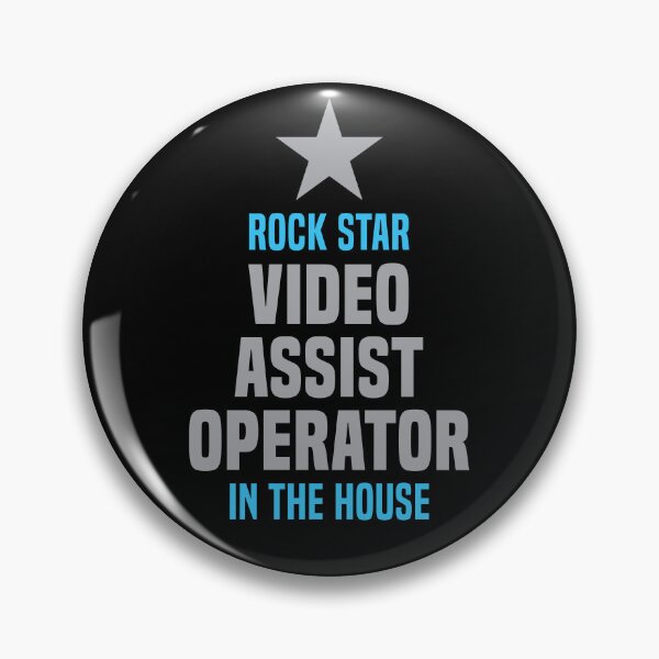 Item preview, Rock Star Video Assist Operator in the House designed and sold by NermilioDesigns.