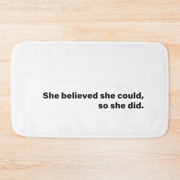 Item preview, She believed. designed and sold by SaffronKay.