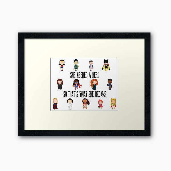 So that's what she became Framed Art Print