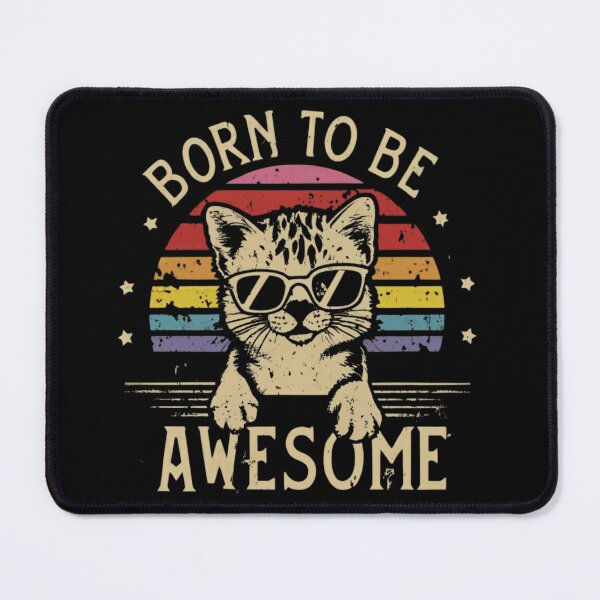 Item preview, Cute Kitten In Sunglasses With The Inscription Born To Be Awesome designed and sold by M R Design.