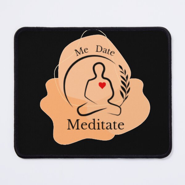 Item preview, Me date meditate designed and sold by Kalpa.