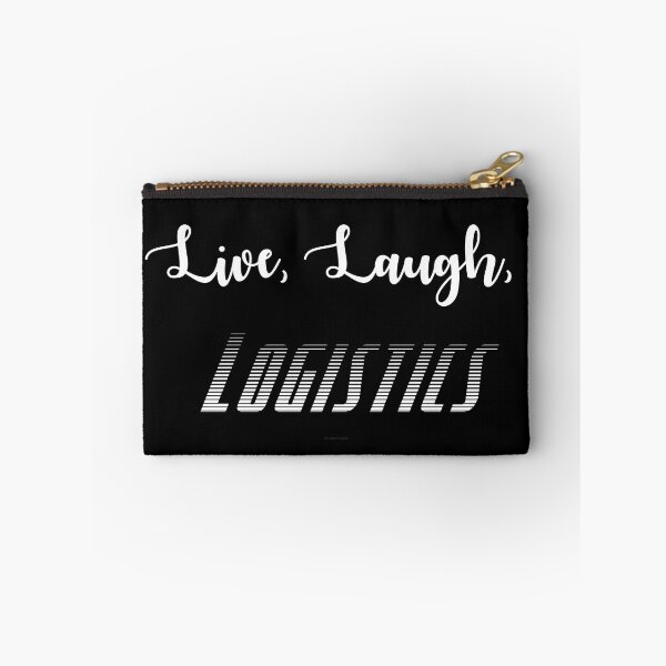 Item preview, Live, Laugh, Logistics designed and sold by Logo-A-GoGo.