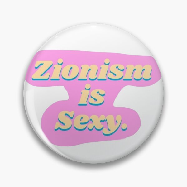 Item preview, Zionism is Sexy  designed and sold by Jewish Queer Joy .