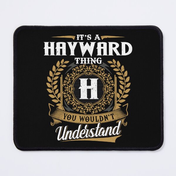 Item preview, It Is A Hayward Thing You Wouldnt Understand designed and sold by Huck-me.