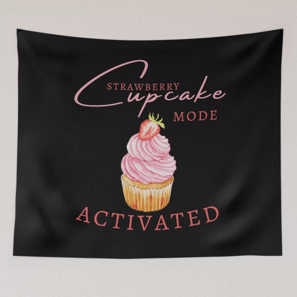 Item preview, Funny saying with strawberry cupcake strawberry cupcakes designed and sold by Elwetritsche.