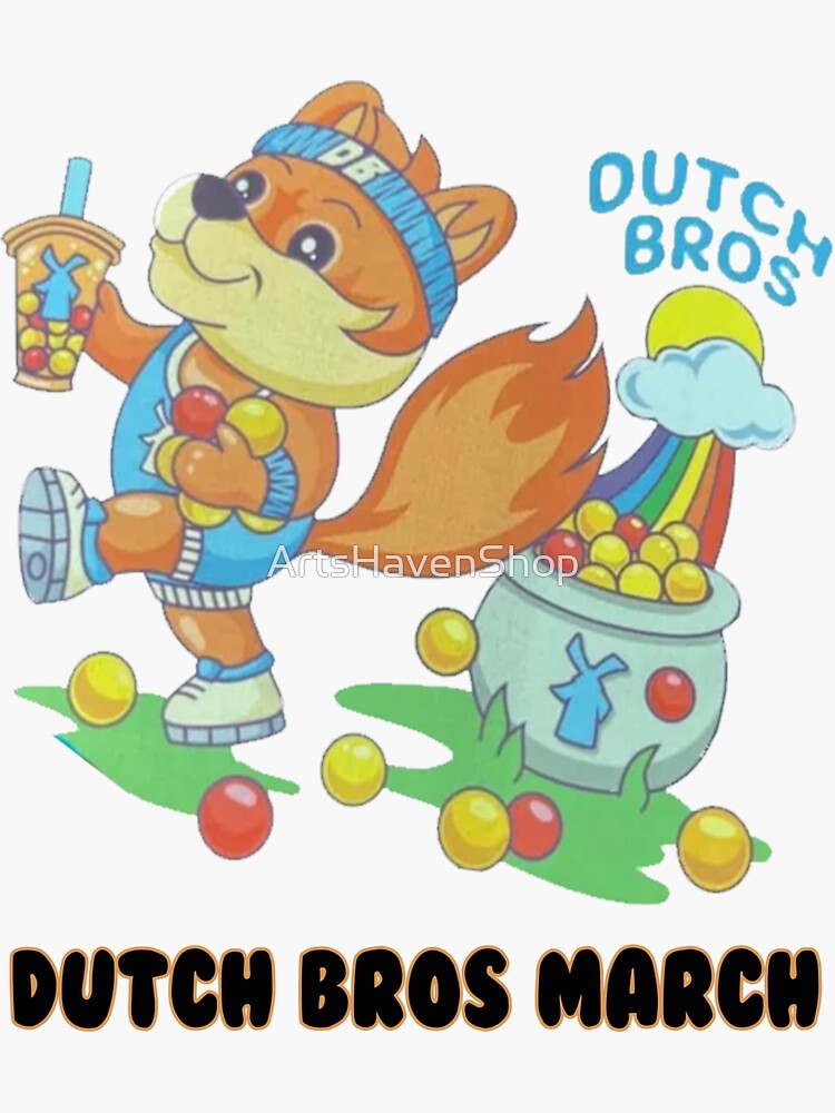 "dutch bros march 2024 sticker I love Dutch Bros Sticker dutch bros
