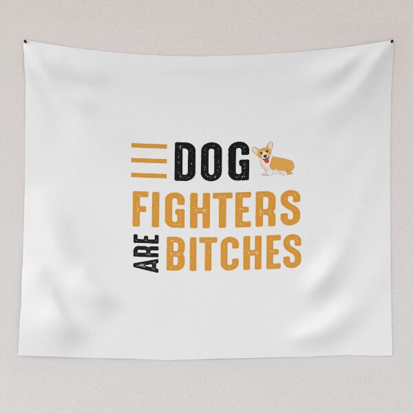Item preview, Dog Fighters Are Bitches designed and sold by Fur-Fashionista.