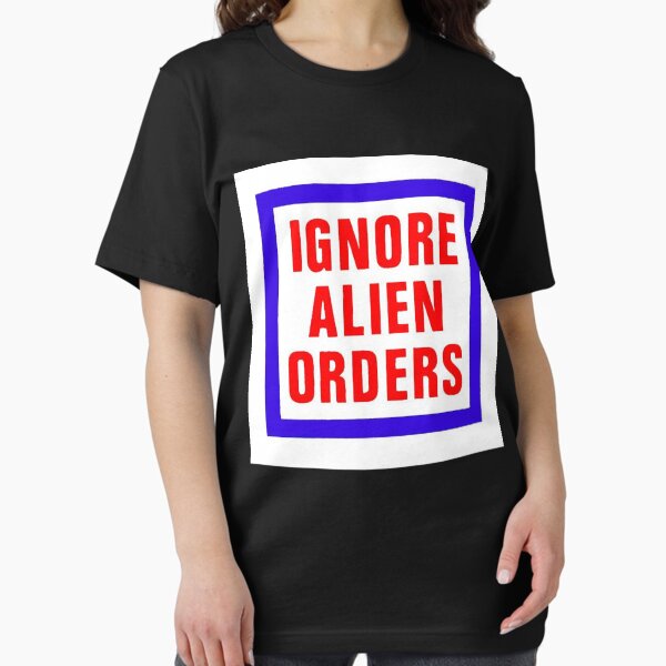 Item preview, Ignore Alien Orders  designed and sold by TiaHarpery.