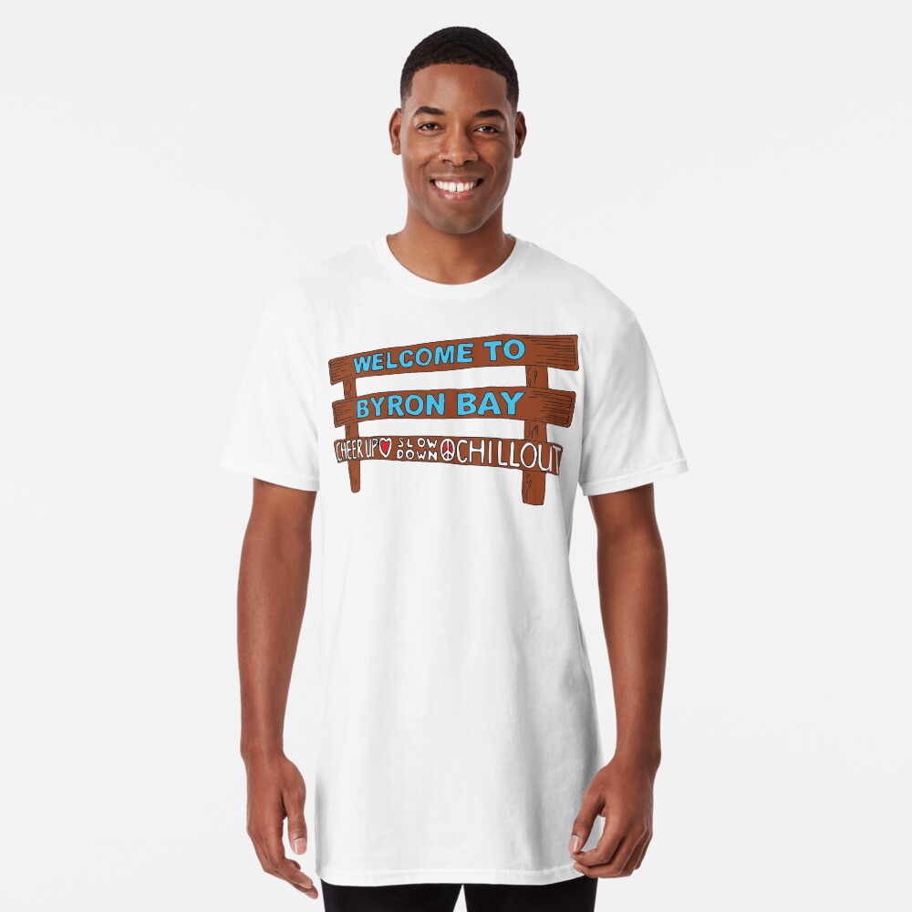 Iconic Byron Bay Cheer Up, Slow Down & Chill Out sign Long T-Shirt