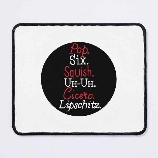 Item preview, Pop, Six, Squish, Uh-uh, Cicero, Lipschitz  designed and sold by Avarie ✨.