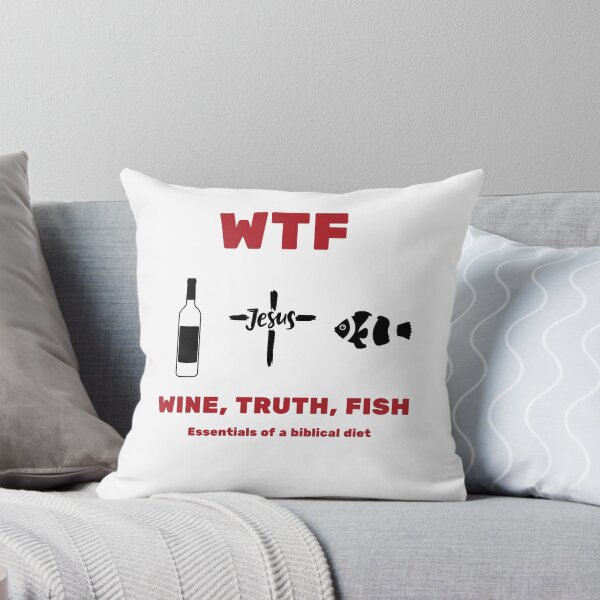 Item preview, Wine, Truth, Fish - Essentials of a biblical diet. designed and sold by christiantkd.