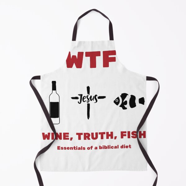 Item preview, Wine, Truth, Fish - Essentials of a biblical diet. designed and sold by christiantkd.