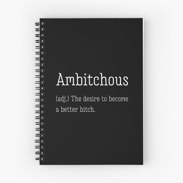 Item preview, Ambitchous: the desire to become a better bitch. designed and sold by UnCoverDesign.