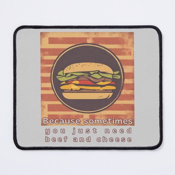 Item preview, Because sometimes you just need beef and cheese designed and sold by aadamshopping.