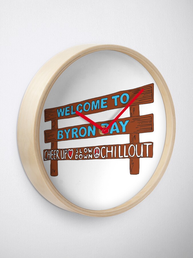 Alternate view of Iconic Byron Bay Cheer Up, Slow Down & Chill Out sign Clock
