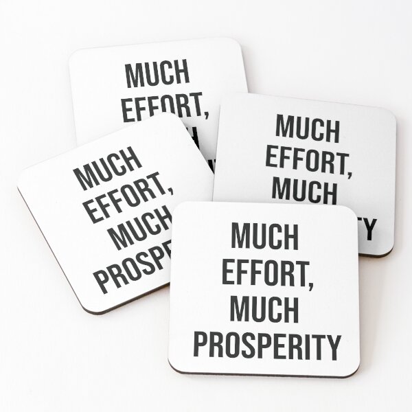 Item preview, MUCH EFFORT, MUCH PROSPERITY designed and sold by thewolf988.