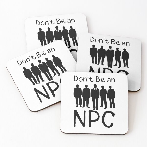 Item preview, Don't Be an NPC sharp designed and sold by Weknes.