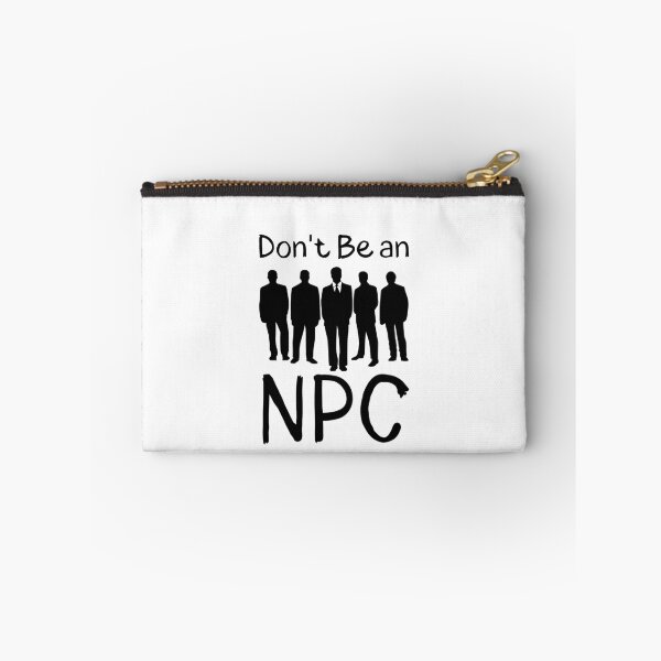 Item preview, Don't Be an NPC sharp designed and sold by Weknes.