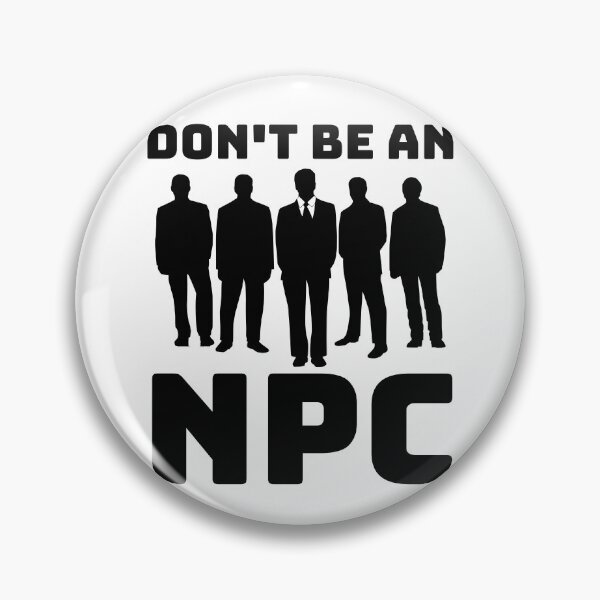 Item preview, Don't Be an NPC bold designed and sold by Weknes.