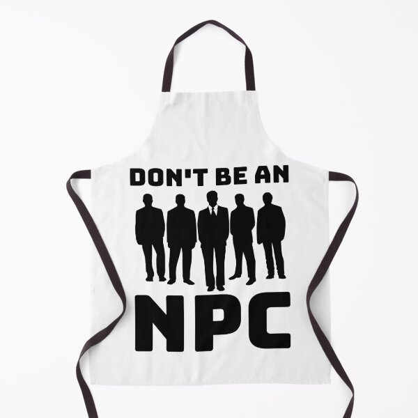 Item preview, Don't Be an NPC bold designed and sold by Weknes.